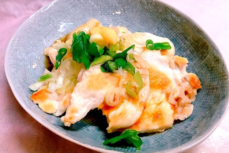 超簡単 薄切り鶏むね肉のねぎポン酢 レシピ 作り方 By かっちゃん杉 クックパッド