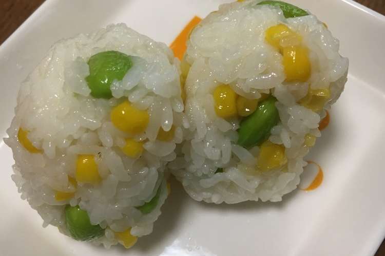 コーンと枝豆のおにぎり レシピ 作り方 By 塩むすび好き クックパッド