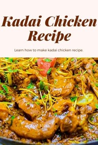 Kadai Chicken Recipe