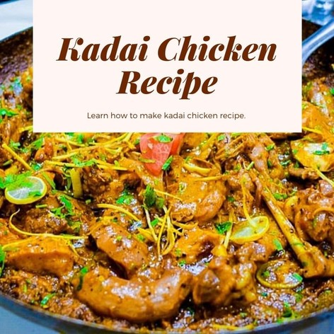 Kadai Chicken Recipe