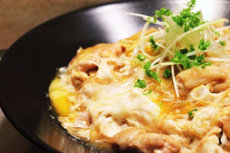 親子丼 美味しすぎるので注意 レシピ 作り方 By うしろシェフ クックパッド 簡単おいしいみんなのレシピが357万品