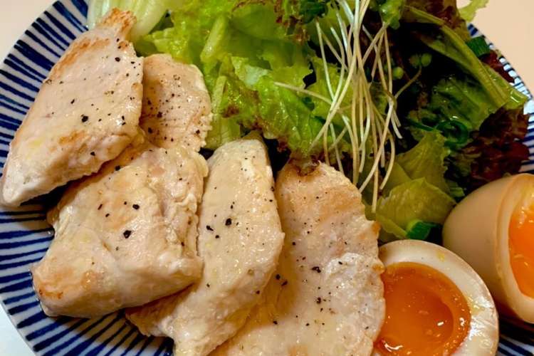 低脂質 高タンパク 鶏胸肉のソテー レシピ 作り方 By もち 普通ごはん クックパッド