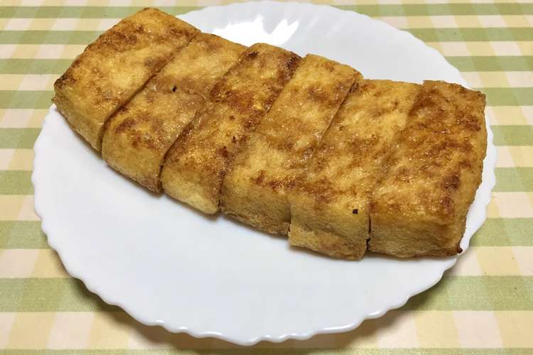 栃尾の油揚げ 焼いてタレかけるだけ レシピ 作り方 By はちみつかなこ クックパッド