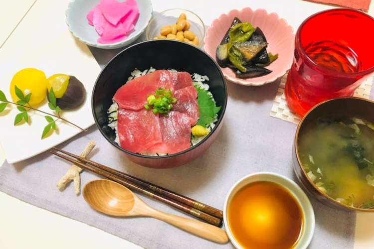今日の晩ご飯 マグロ丼メインの夕飯献立 レシピ 作り方 By 体裁よく クックパッド 簡単おいしいみんなのレシピが360万品