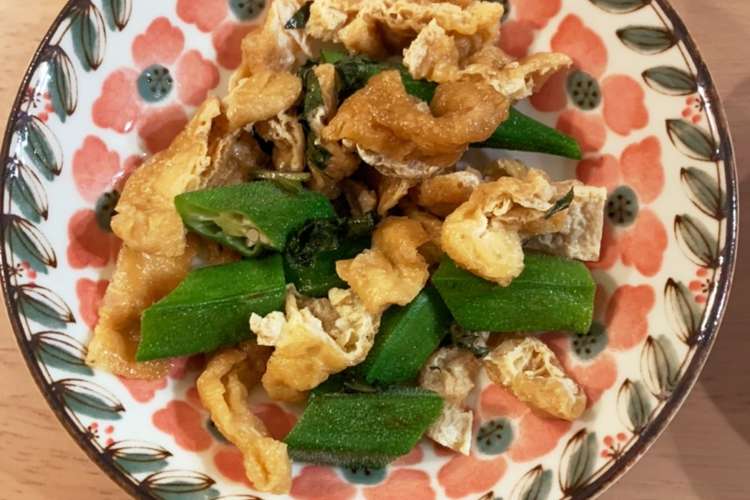 レンジで簡単 油揚げとオクラの甘辛和え レシピ 作り方 By Mohikoママ クックパッド 簡単おいしいみんなのレシピが360万品