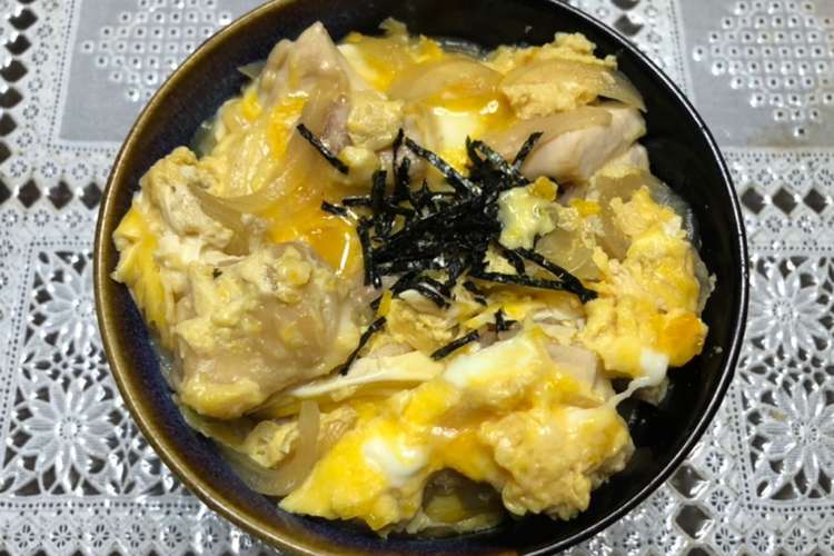 親子丼 レシピ 作り方 By 栄養士のれしぴ クックパッド