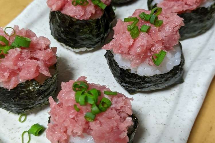お寿司 軍艦巻 ネギとろ レシピ 作り方 By クック 白たんぽぽ クックパッド