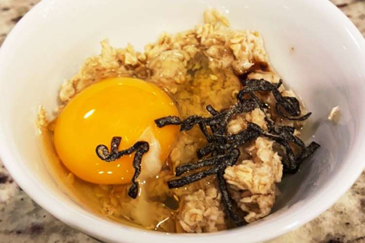 健康朝食に Tko 卵かけオートミール レシピ 作り方 By みみず クックパッド 簡単おいしいみんなのレシピが355万品