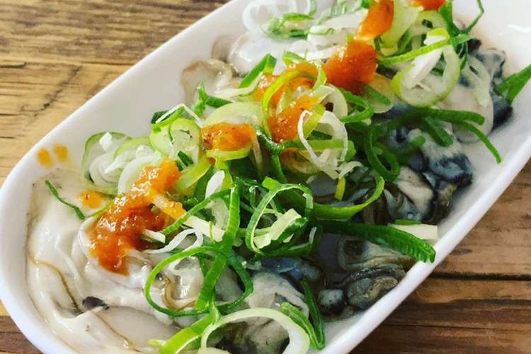 洗うだけ おうちで簡単 生牡蠣ポン酢 レシピ 作り方 By Norinaga クックパッド 簡単おいしいみんなのレシピが367万品