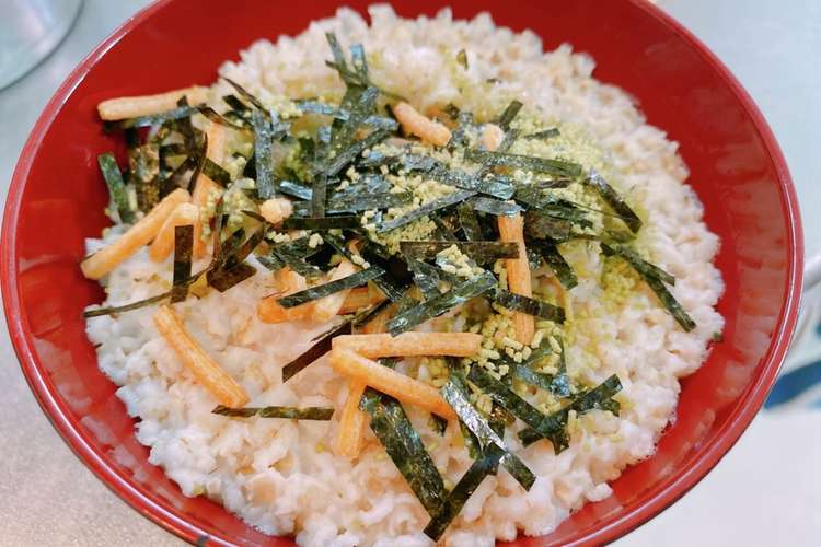 電子レンジでオートミールのお茶漬け レシピ 作り方 By 春きっちん クックパッド 簡単おいしいみんなのレシピが353万品