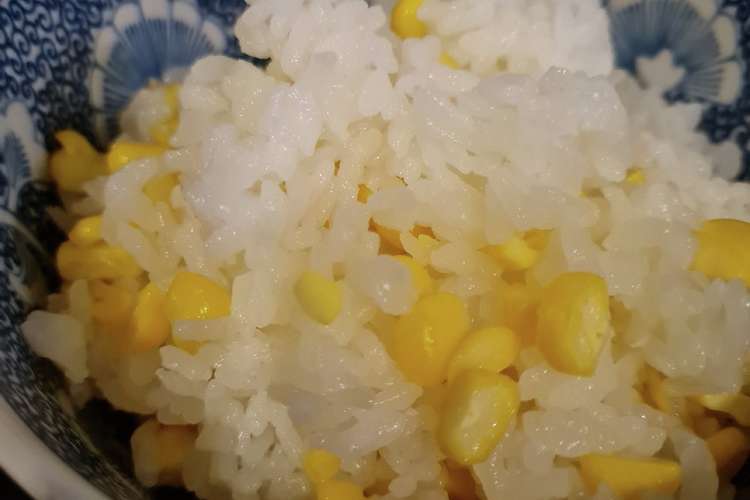 とうもろこしご飯 とうもろこし1本 レシピ 作り方 By 女ひとりごはん クックパッド 簡単おいしいみんなのレシピが356万品