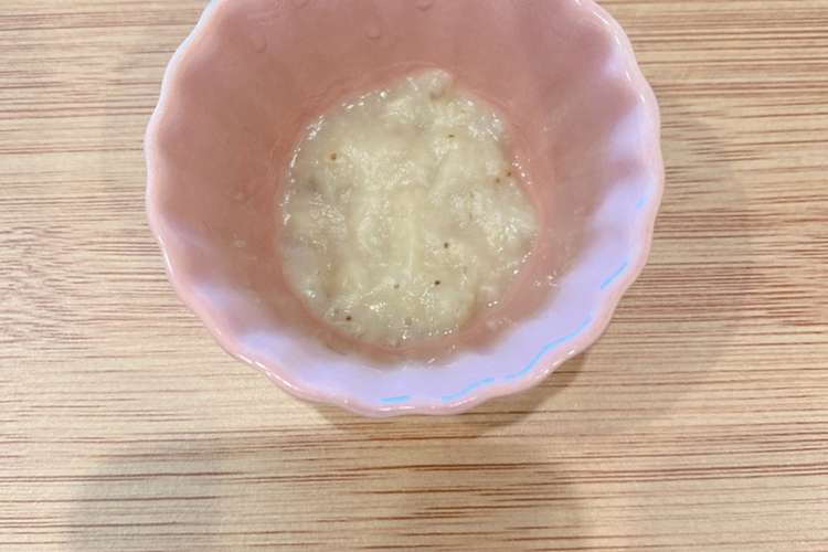 バナナ 離乳食初期 レシピ 作り方 By 小島家の食卓 クックパッド 簡単おいしいみんなのレシピが366万品