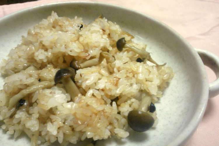 和 しめじご飯 レシピ 作り方 By Minsber クックパッド