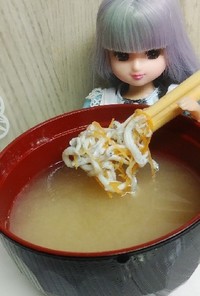 リカちゃん♡生しらす盛りの味噌汁♪