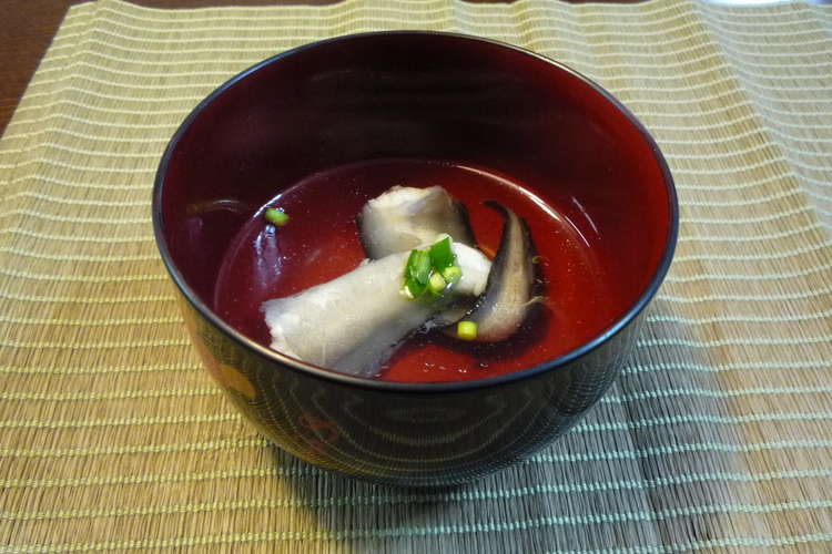 コラーゲンたっぷり 幻の魚のお吸い物 レシピ 作り方 By 白えび クックパッド 簡単おいしいみんなのレシピが361万品