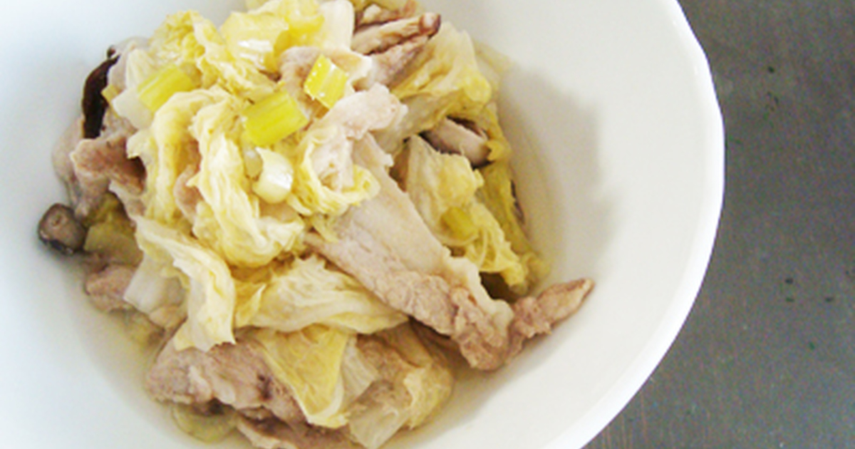 風邪に効く！白菜と豚肉の塩蒸し煮 by 塩マイスターYOKO 【クックパッド】 簡単おいしいみんなのレシピが315万品 風邪に効く！... 