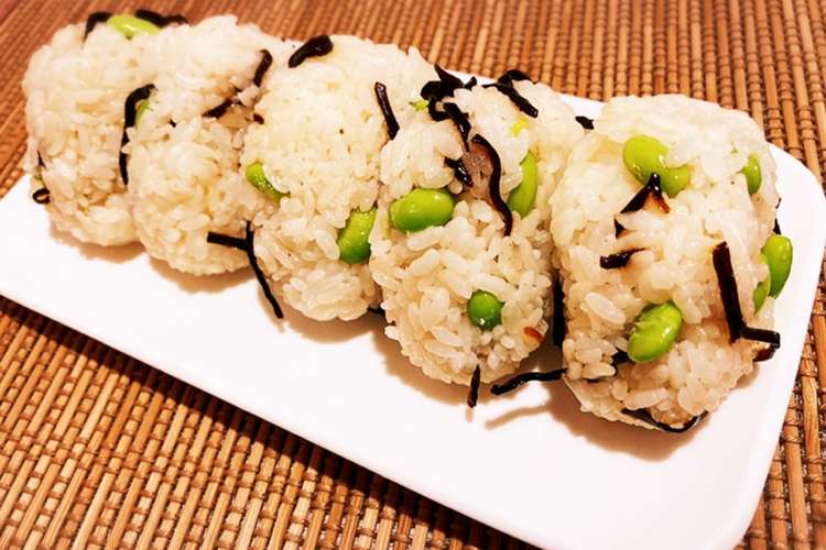 楽早 ごま油香る枝豆と塩昆布おにぎり レシピ 作り方 By Yuuhimari8 クックパッド 簡単おいしいみんなのレシピが368万品