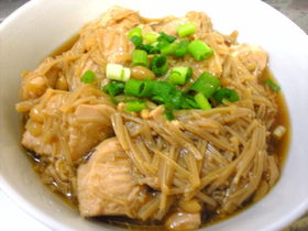 鶏肉とエノキの煮物