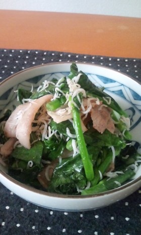簡単炒め★旬の油菜と豚肉としらすで!