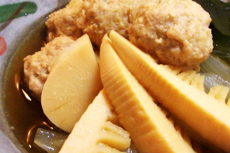 筍と鶏団子の煮物 レシピ 作り方 By Leche クックパッド 簡単おいしいみんなのレシピが357万品