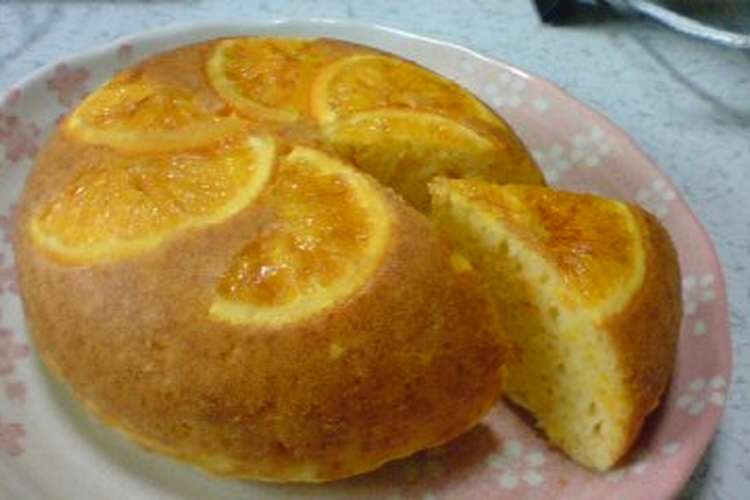 簡単 華やか 炊飯器オレンジケーキ レシピ 作り方 By Mos Mama クックパッド