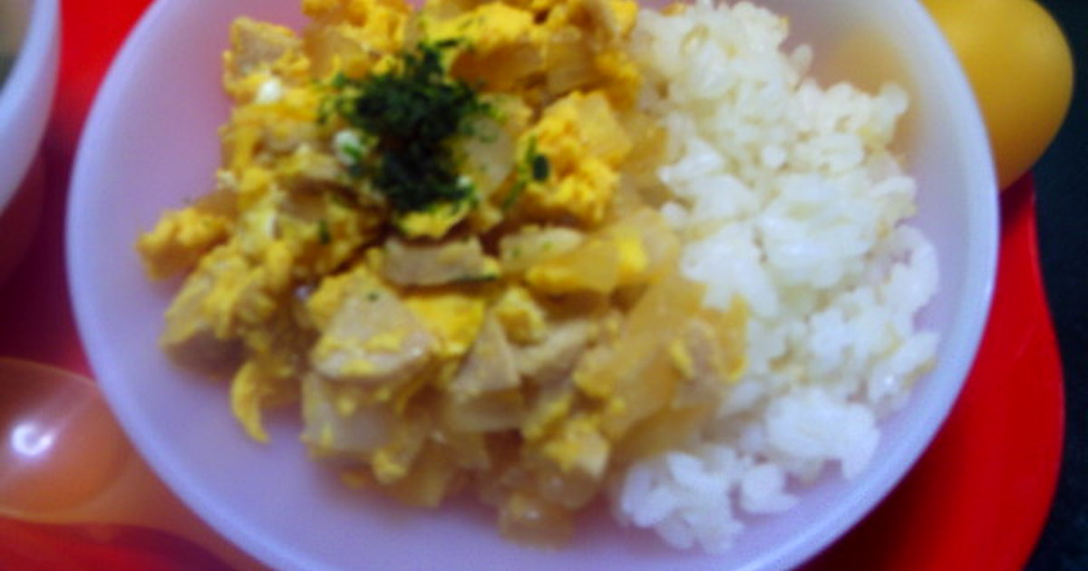 離乳食完了期 簡単親子丼 レシピ 作り方 By ちいた クックパッド 簡単おいしいみんなのレシピが365万品