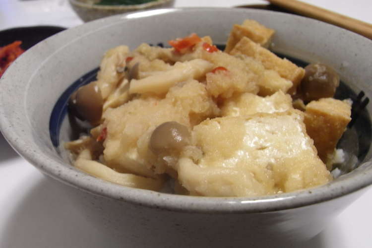おろし厚揚げ丼 レシピ 作り方 By くまのりす クックパッド 簡単おいしいみんなのレシピが352万品
