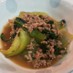 ＊チンゲン菜とひき肉のコクうま醤油炒め＊