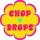 CHOP☆DROPS